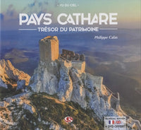 Pays cathare: Trésor du patrimoine