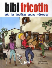 BIBI FRICOTIN ET LA BOITE AUX REVES