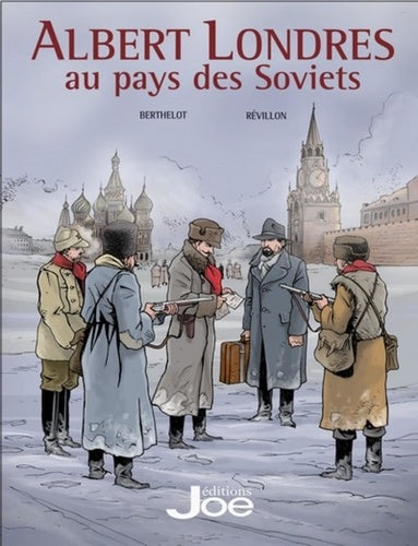 ALBERT LONDRES AU PAYS DES SOVIETS