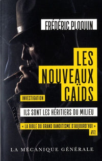 Les Nouveaux Caïds - Ils sont les héritiers du milieu