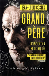 Grand Père - Ultime édition non censurée