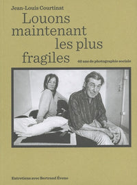 Louons maintenant les plus fragiles