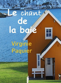 LE CHANT DE LA BAIE