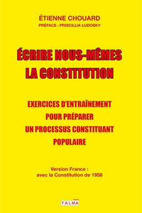Écrire nous-mêmes la Constitution (version France)