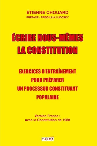 Écrire nous-mêmes la Constitution (version France)