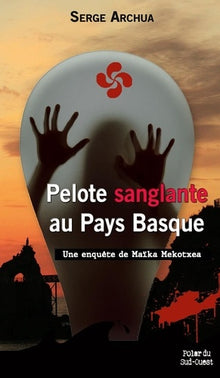 Pelote sanglante au Pays Basque