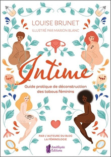 Intime - Guide pratique de déconstruction des tabous féminins