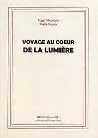 Voyage au coeur de la lumière