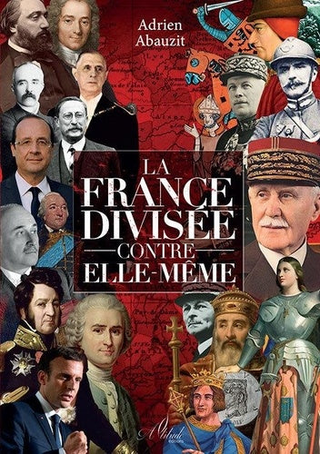 La France divisée contre elle-même