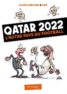 Qatar 2022: L'autre pays du football