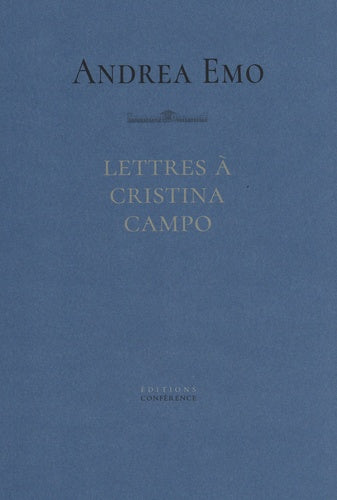 Lettres à Cristina Campo