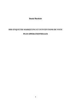 Des enquêtes marketing et d'intentions de vote plus opérationnelles