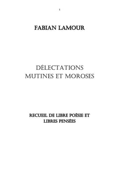 Délectations mutines et moroses