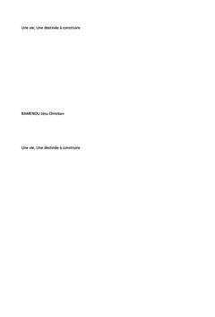 Une vie, une destinée à construire
