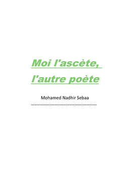 Moi l'ascète, l'autre poète