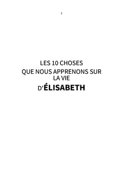 LES 10 CHOSES QUE NOUS APPRENONS SUR LA VIE D'ÉLISABETH
