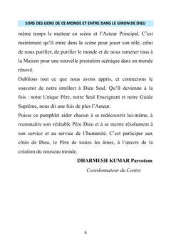 Sors des liens de ce monde et entre dans le giron de Dieu