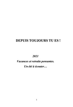Depuis toujours tu es !