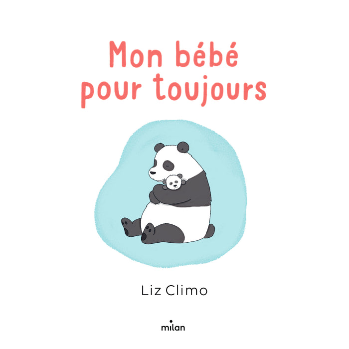 Mon bébé pour toujours
