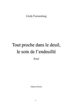 Tout proche dans le deuil, le soin de l'endeuille