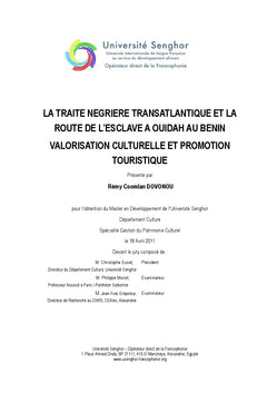 La traite transatlantique et la route de l'esclave à Ouidah au Bénin