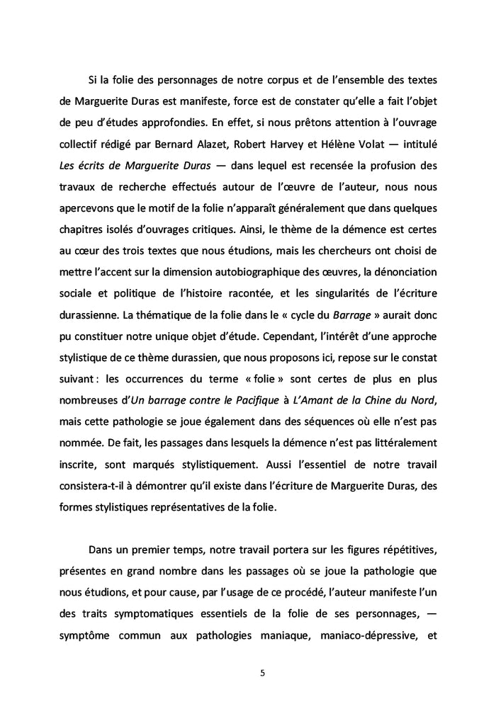 Les formes de la folie dans le cycle du Barrage