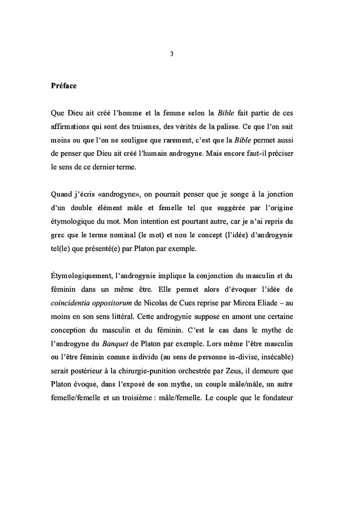 Androgyne il le créa