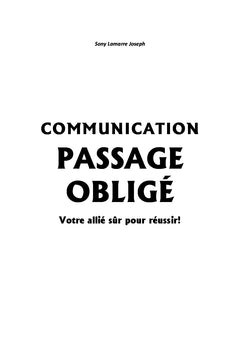 Communication, Passage Obligé