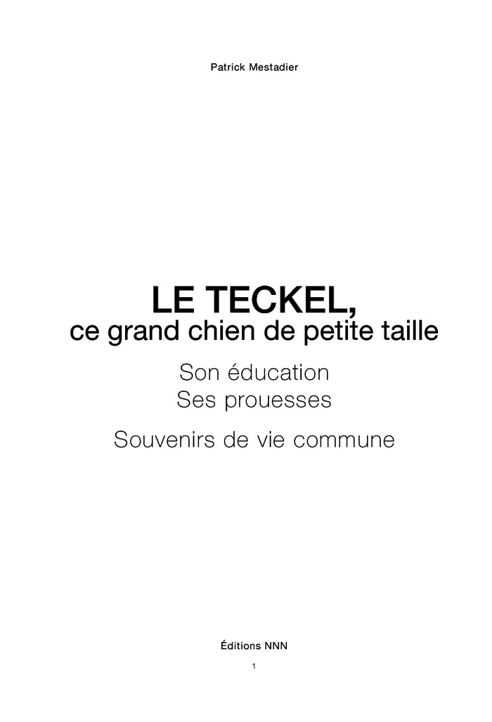 Le teckel ce grand chien de petite taille