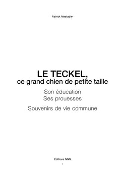 Le teckel ce grand chien de petite taille