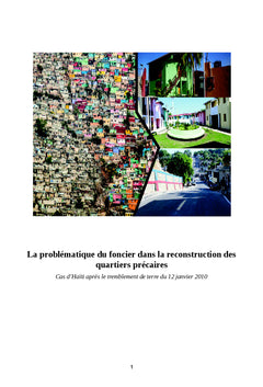 La problématique du foncier dans la reconstruction des quartiers précaires