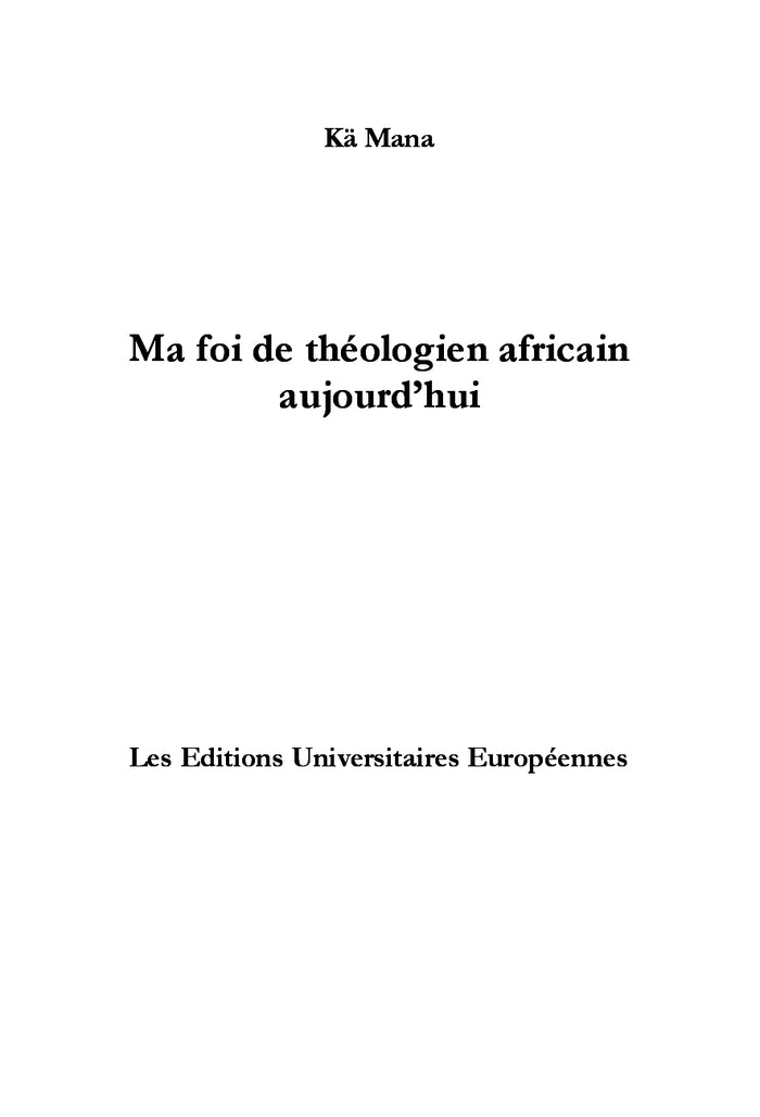 Ma foi de théologien africain aujourd'hui