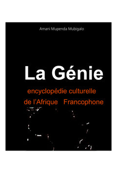 La Génie encyclopédie culturelle de l'Afrique Francophone