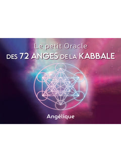 Le petit Oracle des 72 Anges de la Kabbale