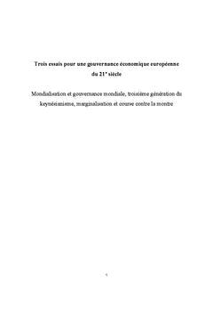 Trois essais pour une gouvernance économique européenne du 21e siècle