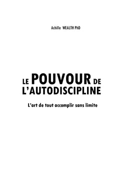 Le pouvoir de l'autodiscipline