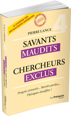 Savants Maudits - Chercheurs exclus - Tome 4