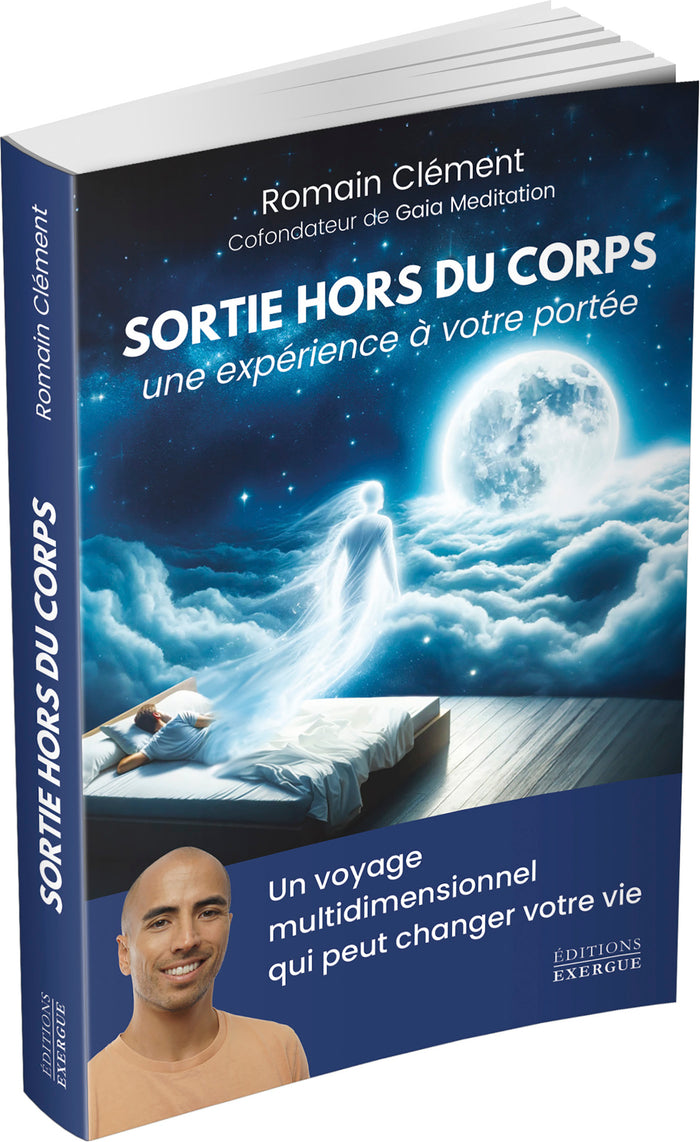 Sortie hors du corps, une expérience à votre portée