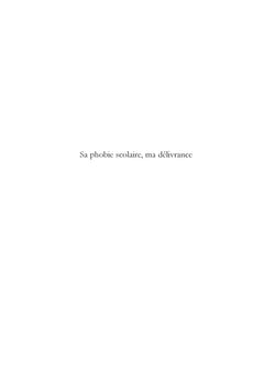 Sa phobie scolaire, ma délivrance