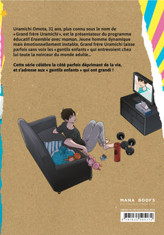 Leçons de vie avec grand frère Uramichi T01