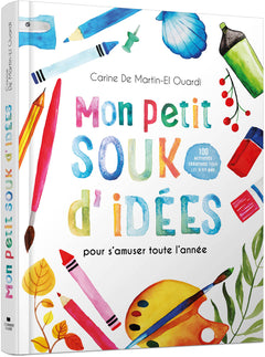 Mon petit souk d'idées - pour s'amuser toute l'année