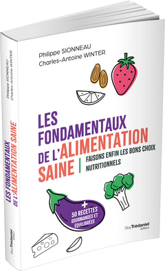 Les fondamentaux de l'alimentation saine