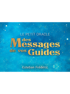 Le petit oracle des messages de vos guides