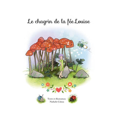 Le chagrin de la fée Louise