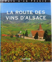 La route des vins d'Alsace