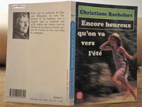 Encore heureux qu'on va vers l'été