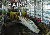 Baikonur - Relikte des sowjetischen Weltraumprogramms