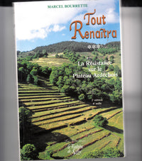 Tout renaîtra : La Résistance sur le Plateau Ardéchois: Tome 3