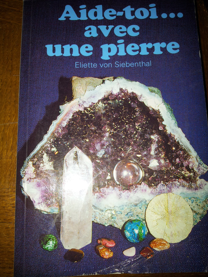 AIDE TOI AVEC UNE PIERRE