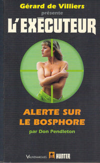 L'exécuteur - 147 : Alerte sur le Bosphore